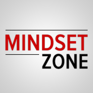 Mindset Zone Podcast