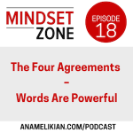 The Four Agreements - Words Are Powerful
