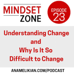 Understanding Change - and Why Is It So Difficult to Change