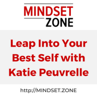 Leap Into Your Best Self with Katie Peuvrelle