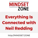 Everything Is Connected with Neil Redding Thumbnail