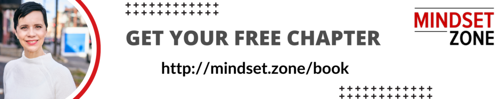 Free Chapter of the MINDSET ZONE Book